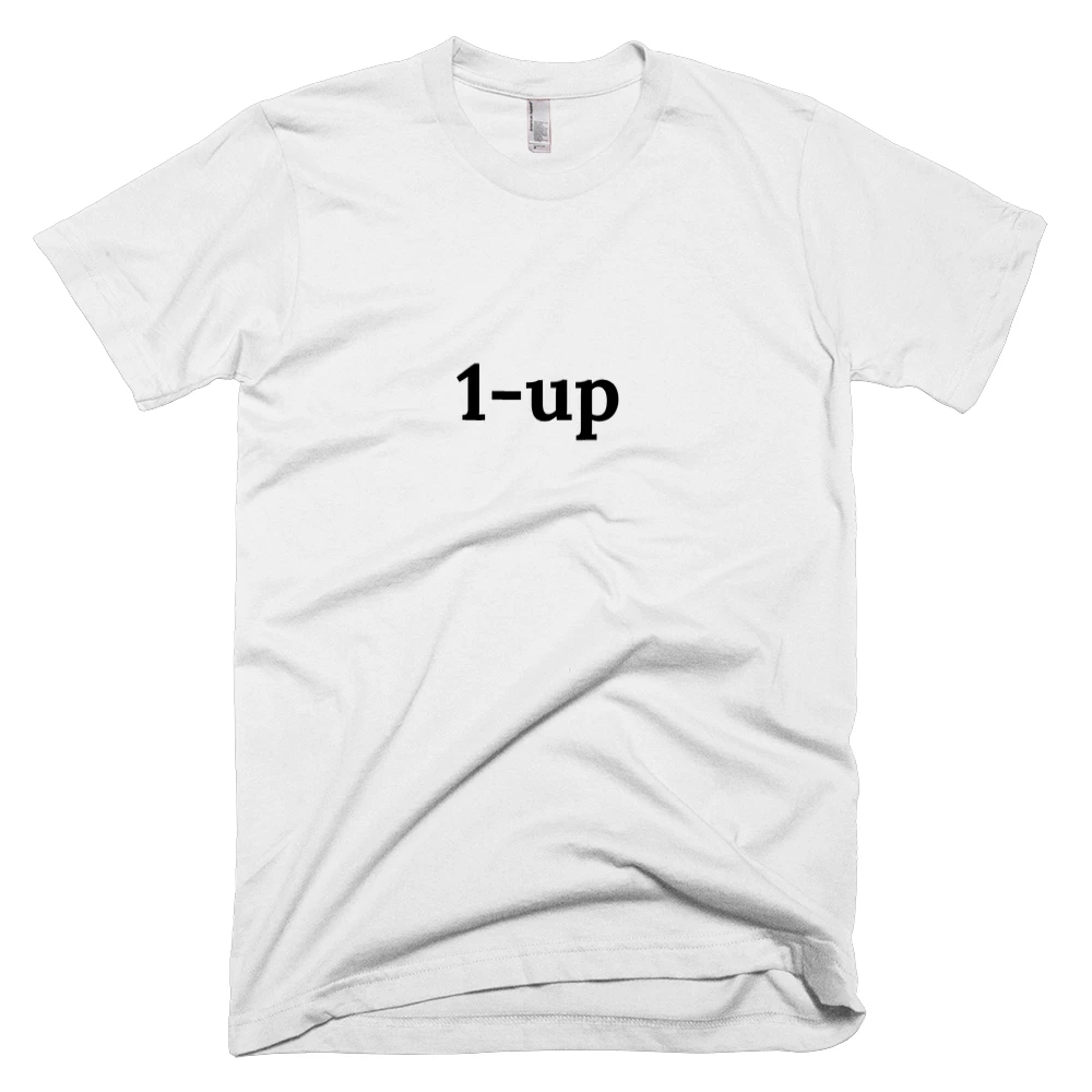 T-shirt with '1-up' text on the front