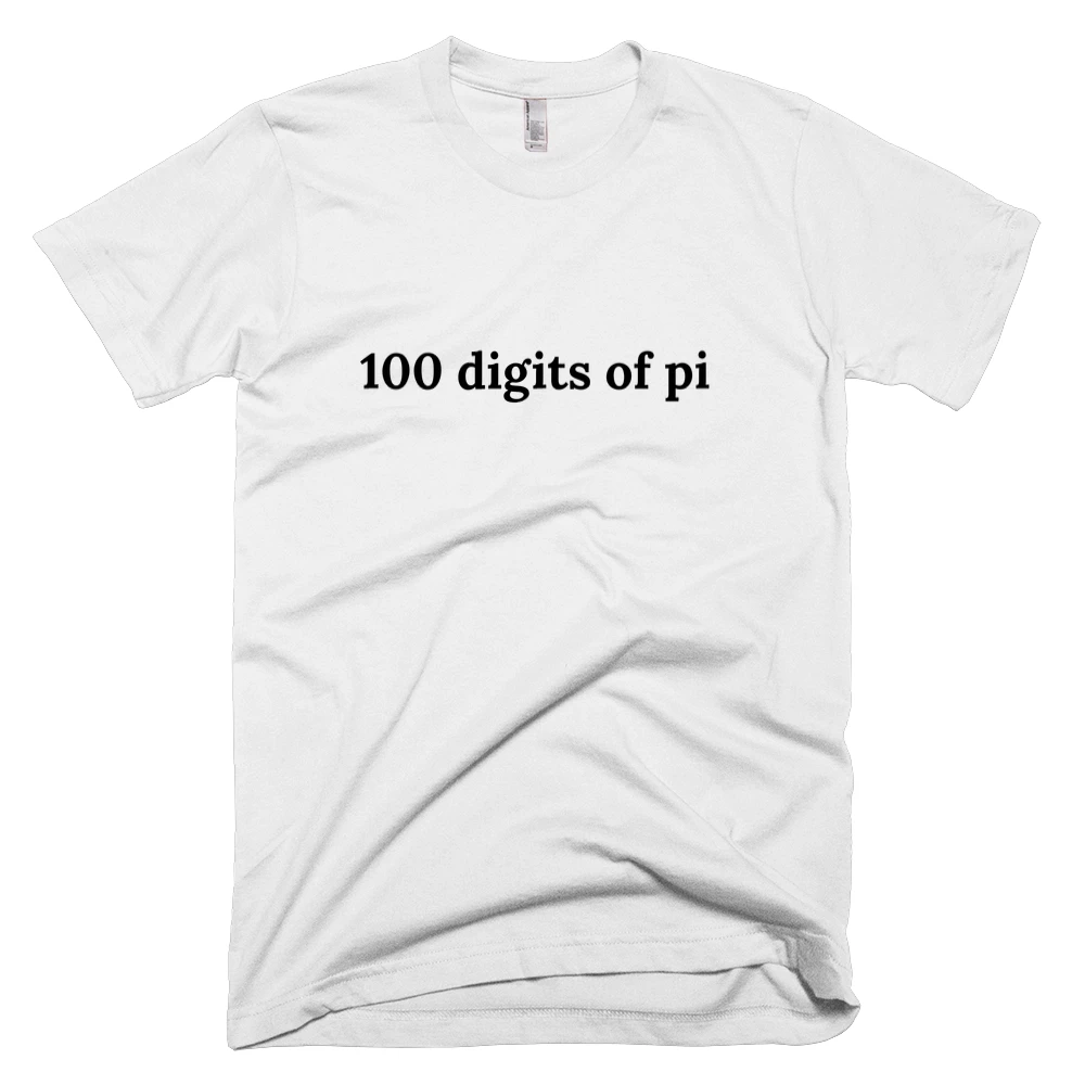 T-shirt with '100 digits of pi' text on the front