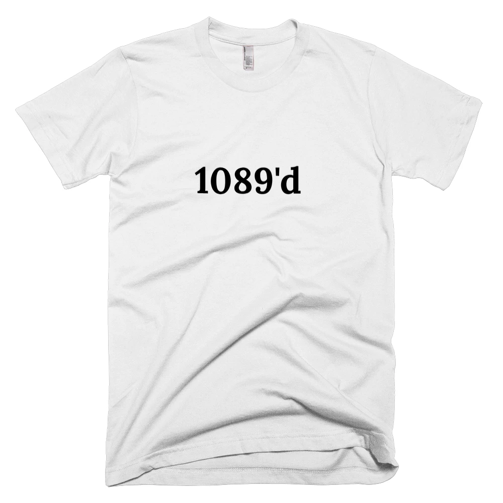 T-shirt with '1089'd' text on the front