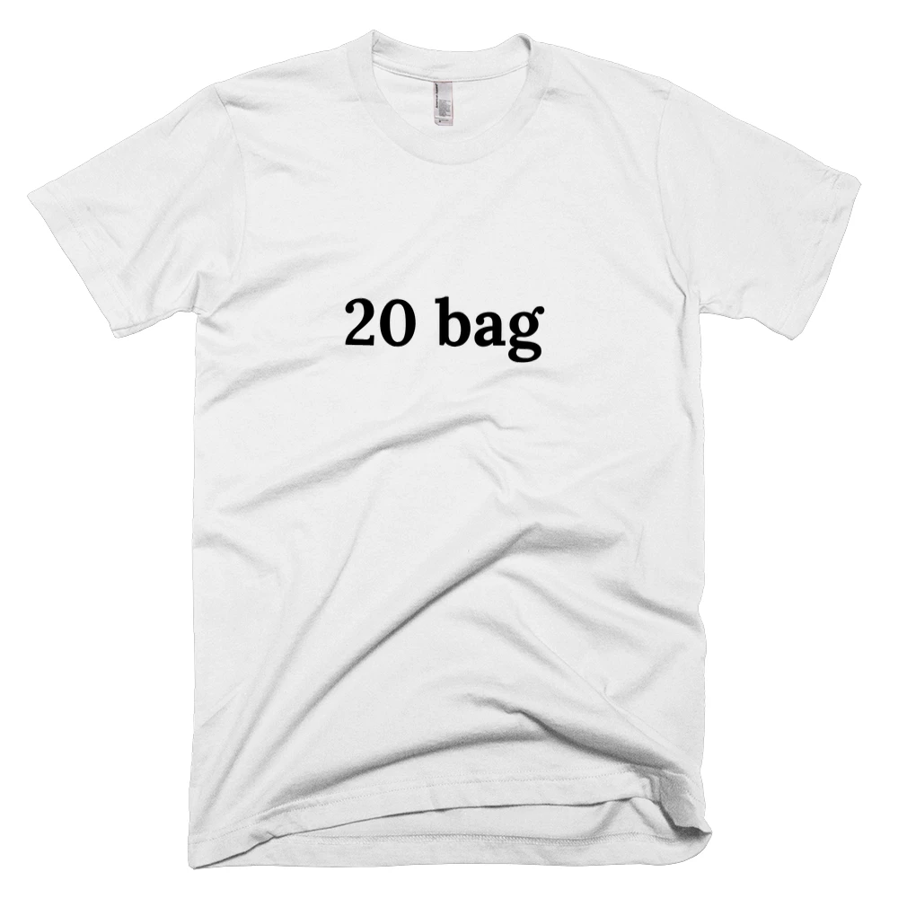 T-shirt with '20 bag' text on the front