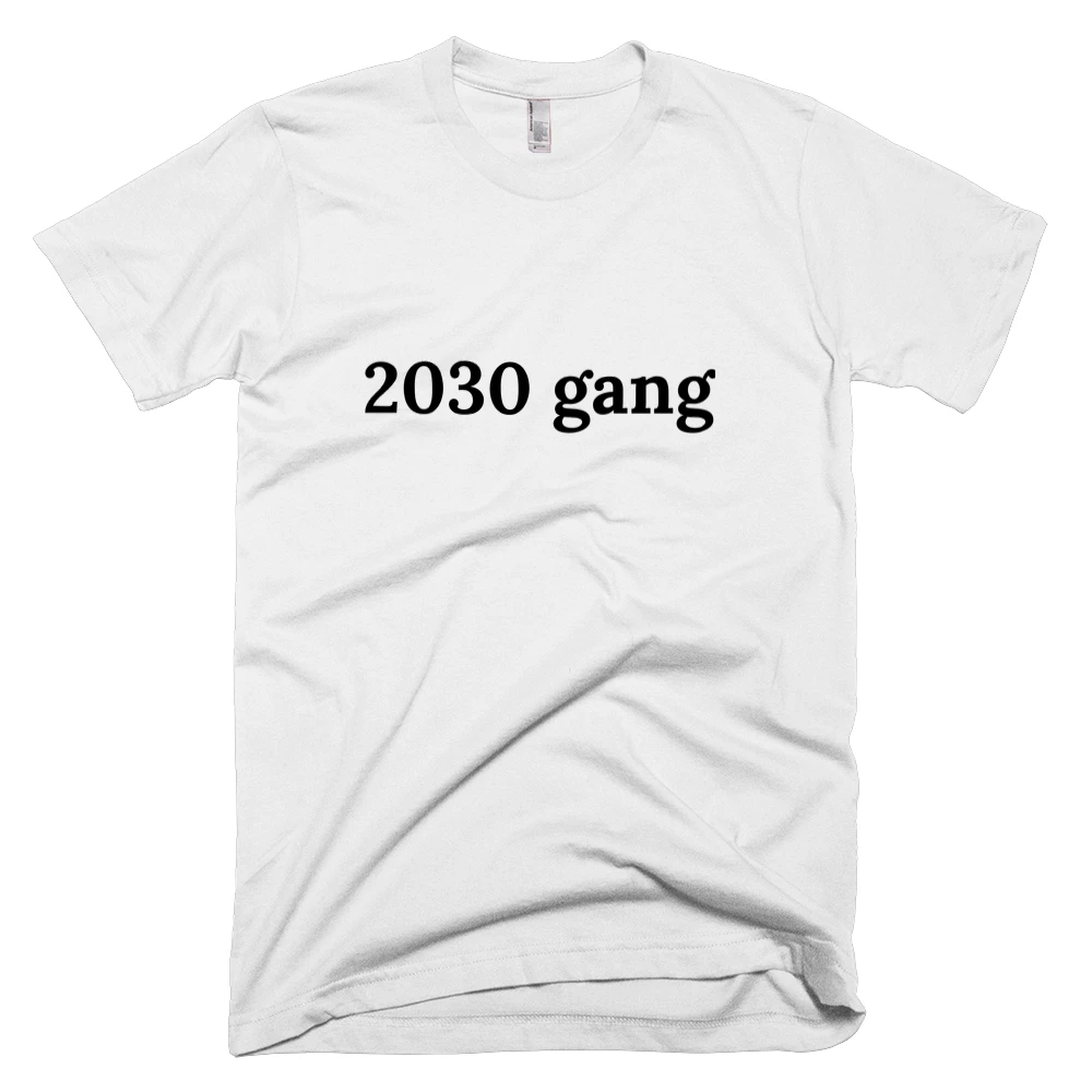 T-shirt with '2030 gang' text on the front