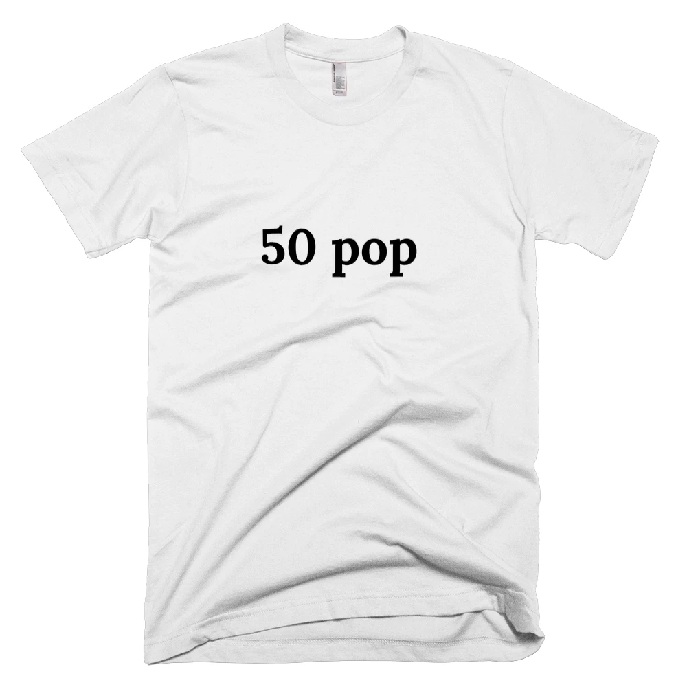 T-shirt with '50 pop' text on the front