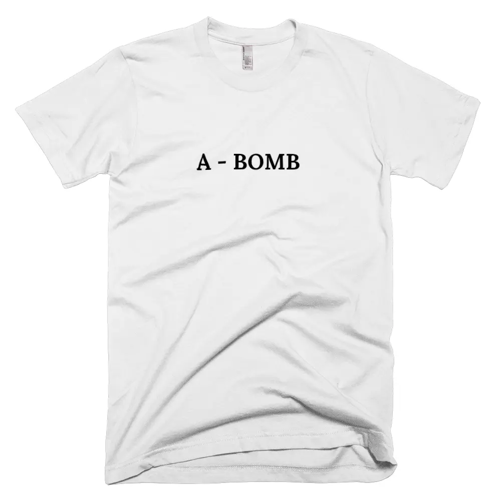 T-shirt with 'A - BOMB' text on the front