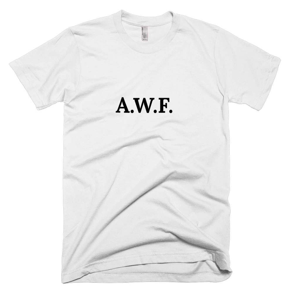 T-shirt with 'A.W.F.' text on the front