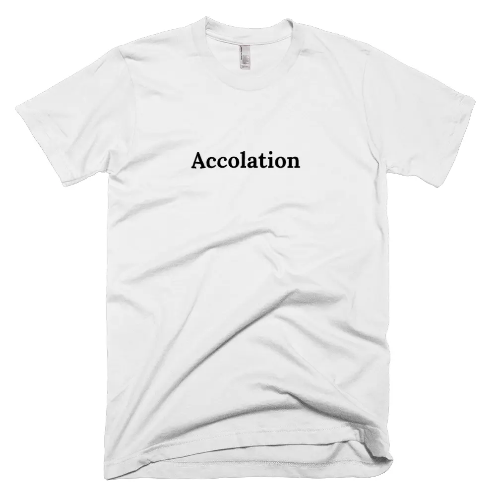 T-shirt with 'Accolation' text on the front