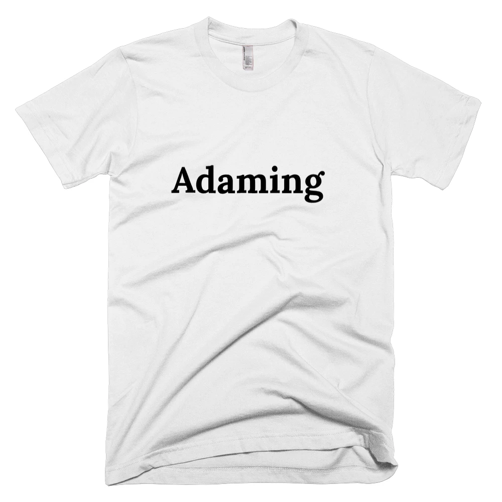 T-shirt with 'Adaming' text on the front