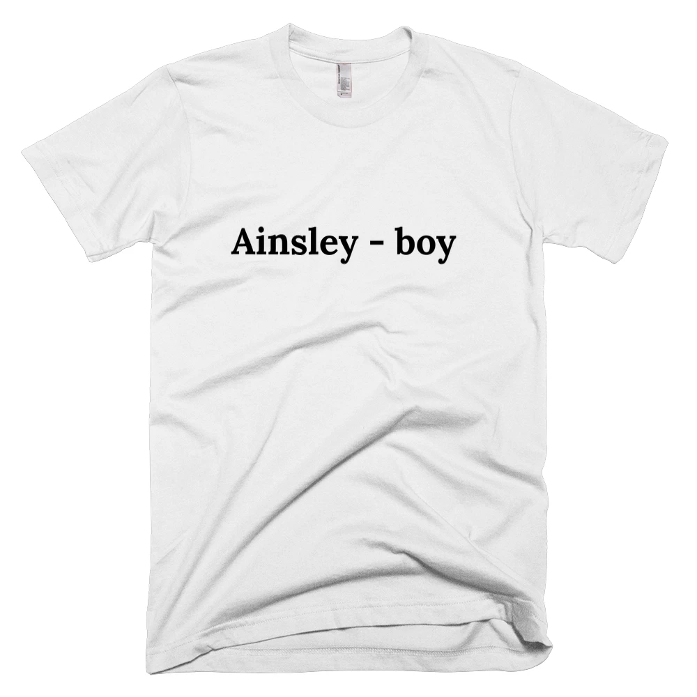 T-shirt with 'Ainsley - boy' text on the front