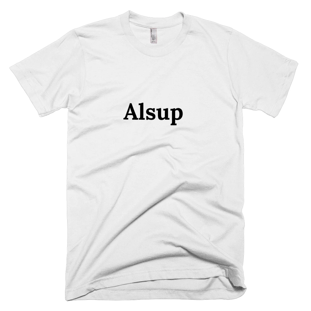 T-shirt with 'Alsup' text on the front