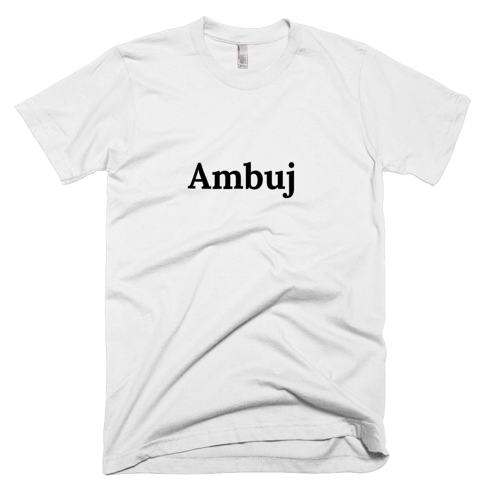 T-shirt with 'Ambuj' text on the front