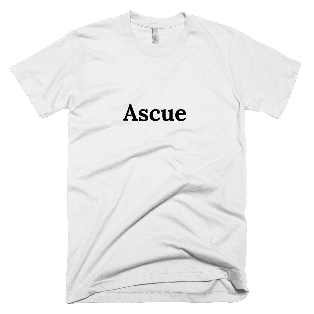 T-shirt with 'Ascue' text on the front