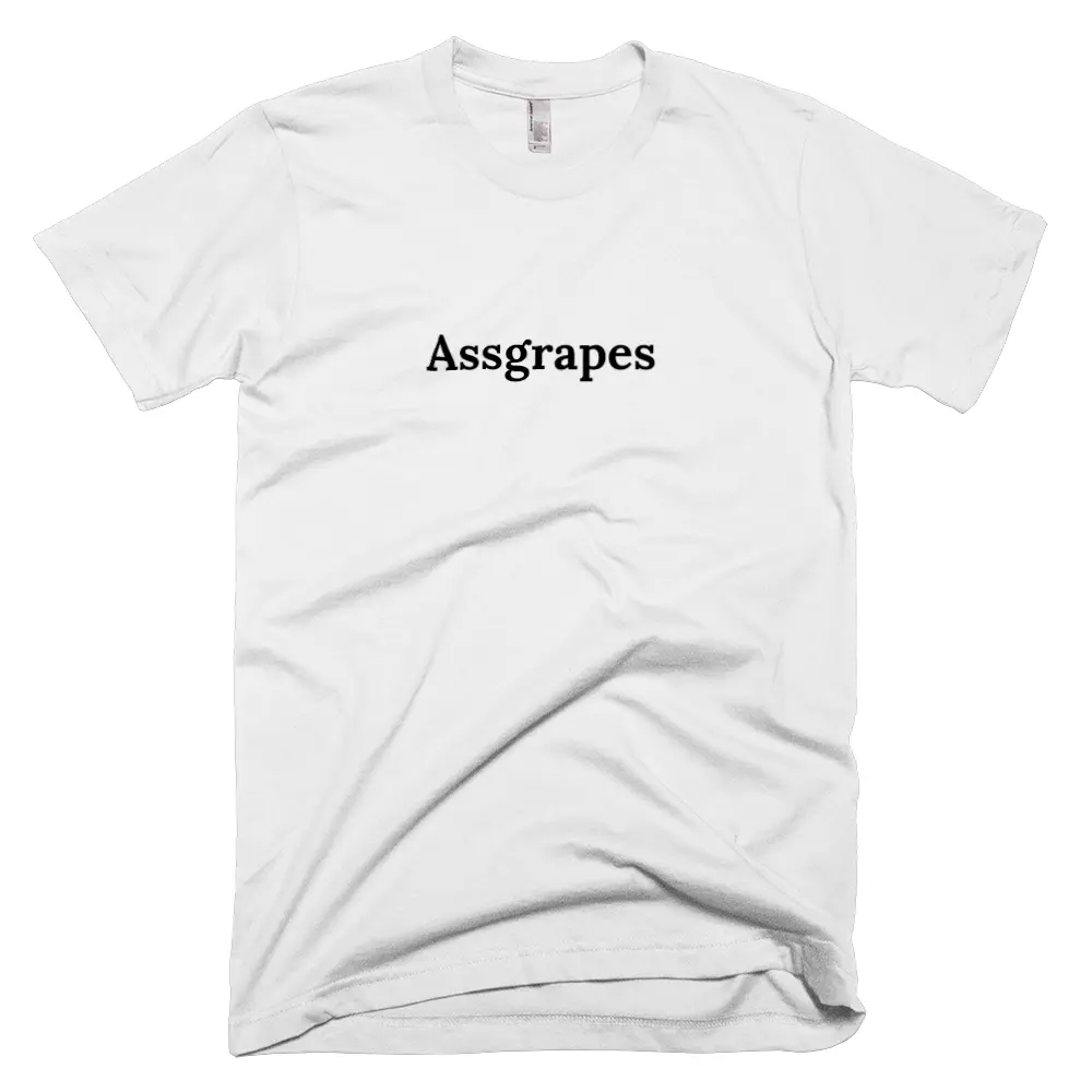 T-shirt with 'Assgrapes' text on the front