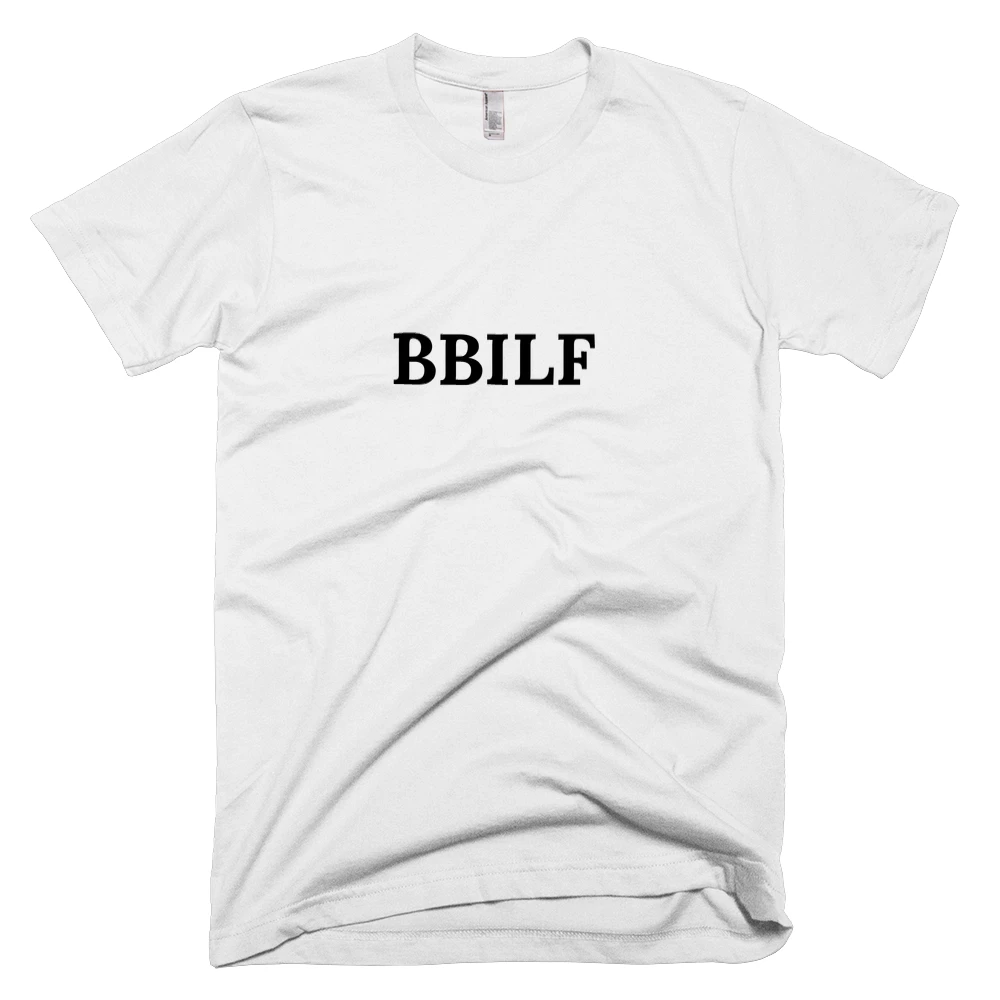 T-shirt with 'BBILF' text on the front