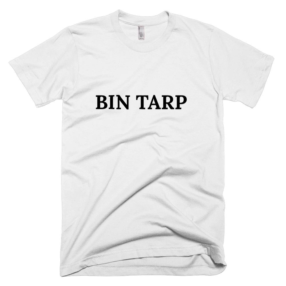 T-shirt with 'BIN TARP' text on the front