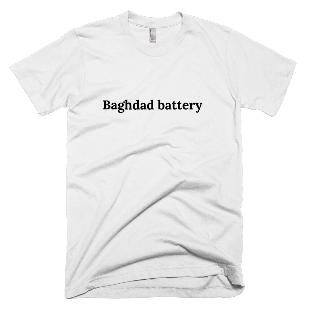 T-shirt with 'Baghdad battery' text on the front
