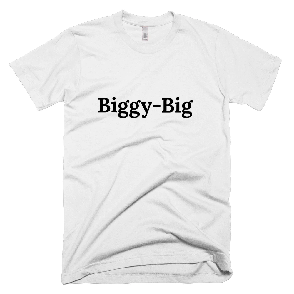 T-shirt with 'Biggy-Big' text on the front