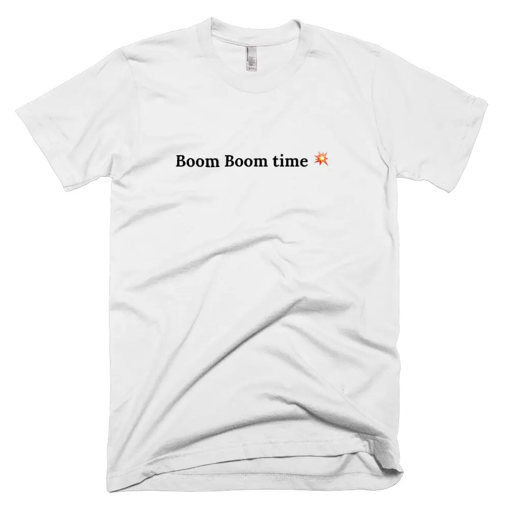 T-shirt with 'Boom Boom time 💥' text on the front