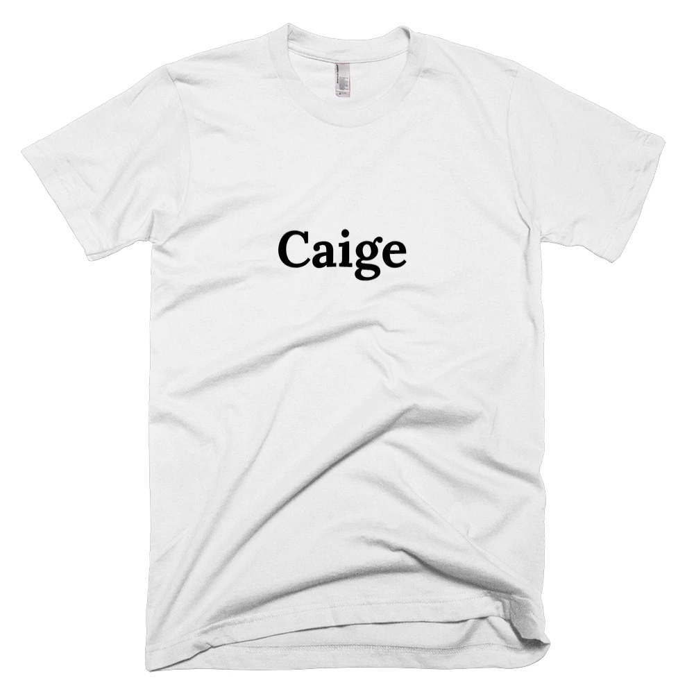 T-shirt with 'Caige' text on the front