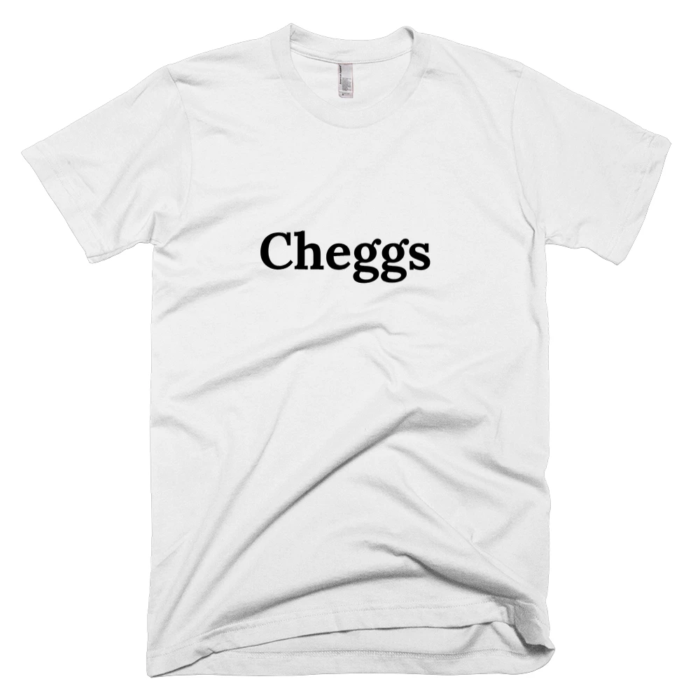 T-shirt with 'Cheggs' text on the front