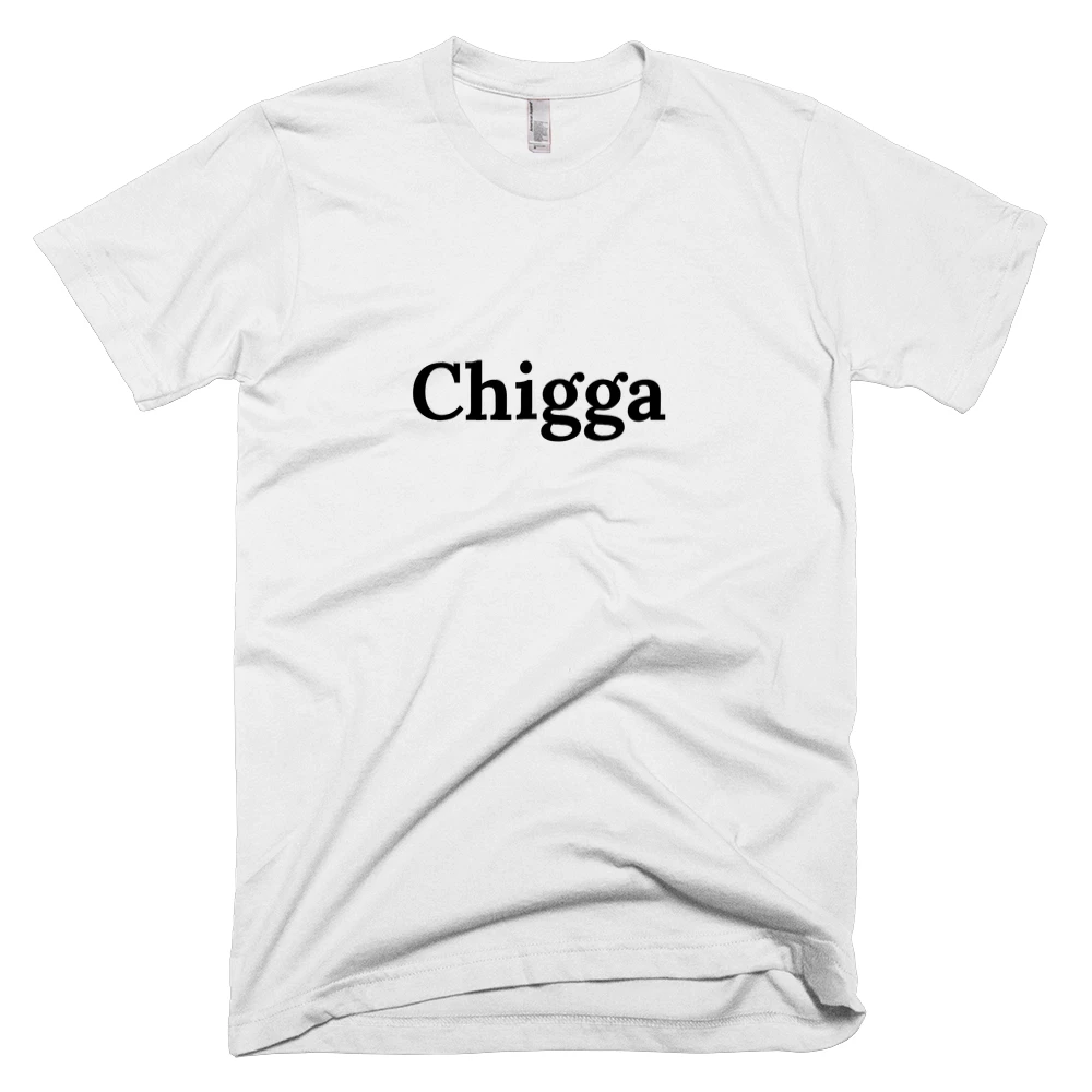 T-shirt with 'Chigga' text on the front