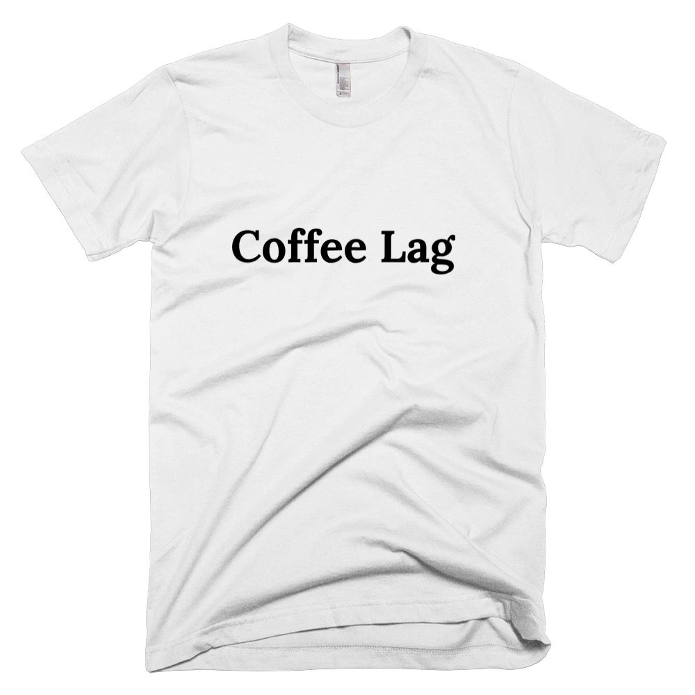 T-shirt with 'Coffee Lag' text on the front
