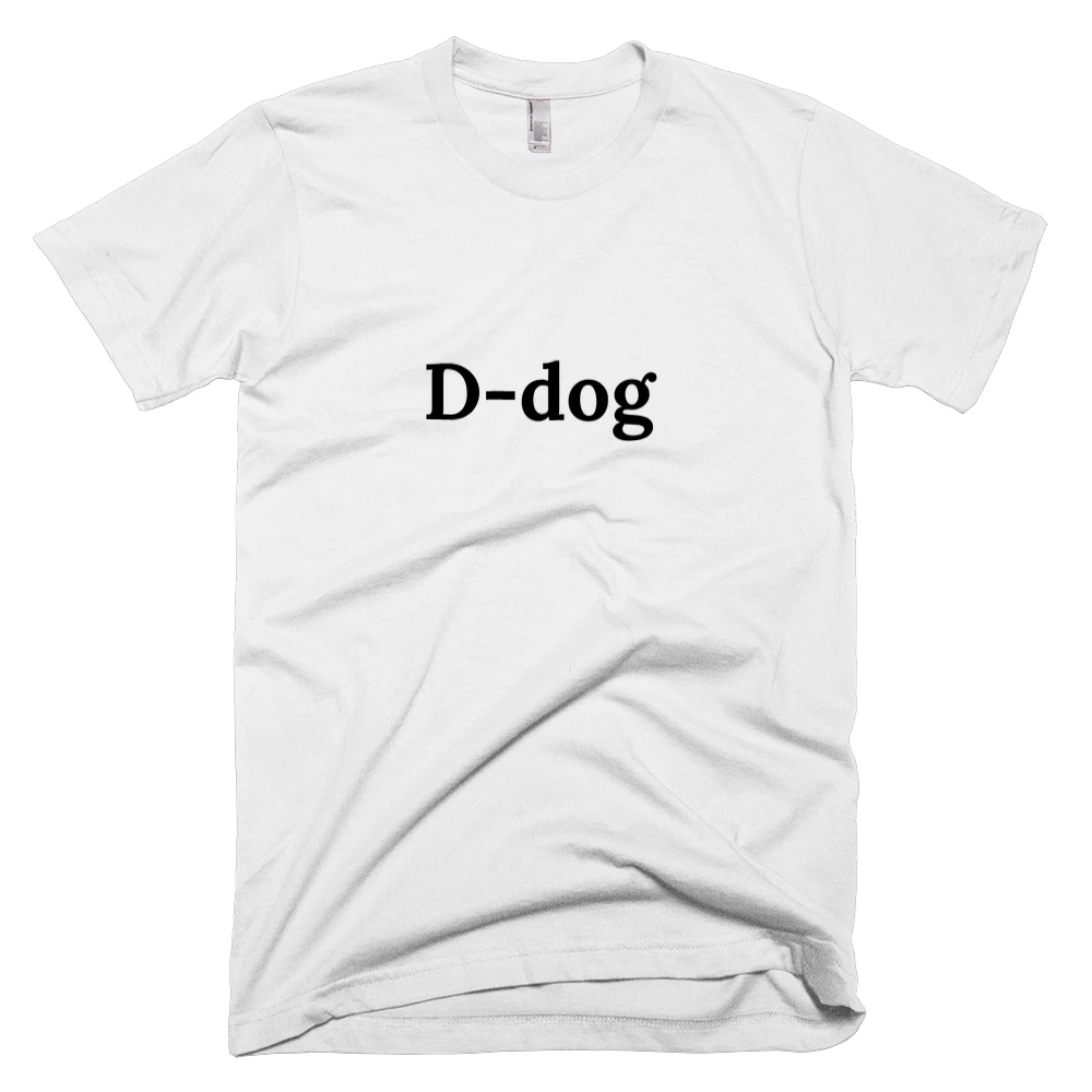 T-shirt with 'D-dog' text on the front