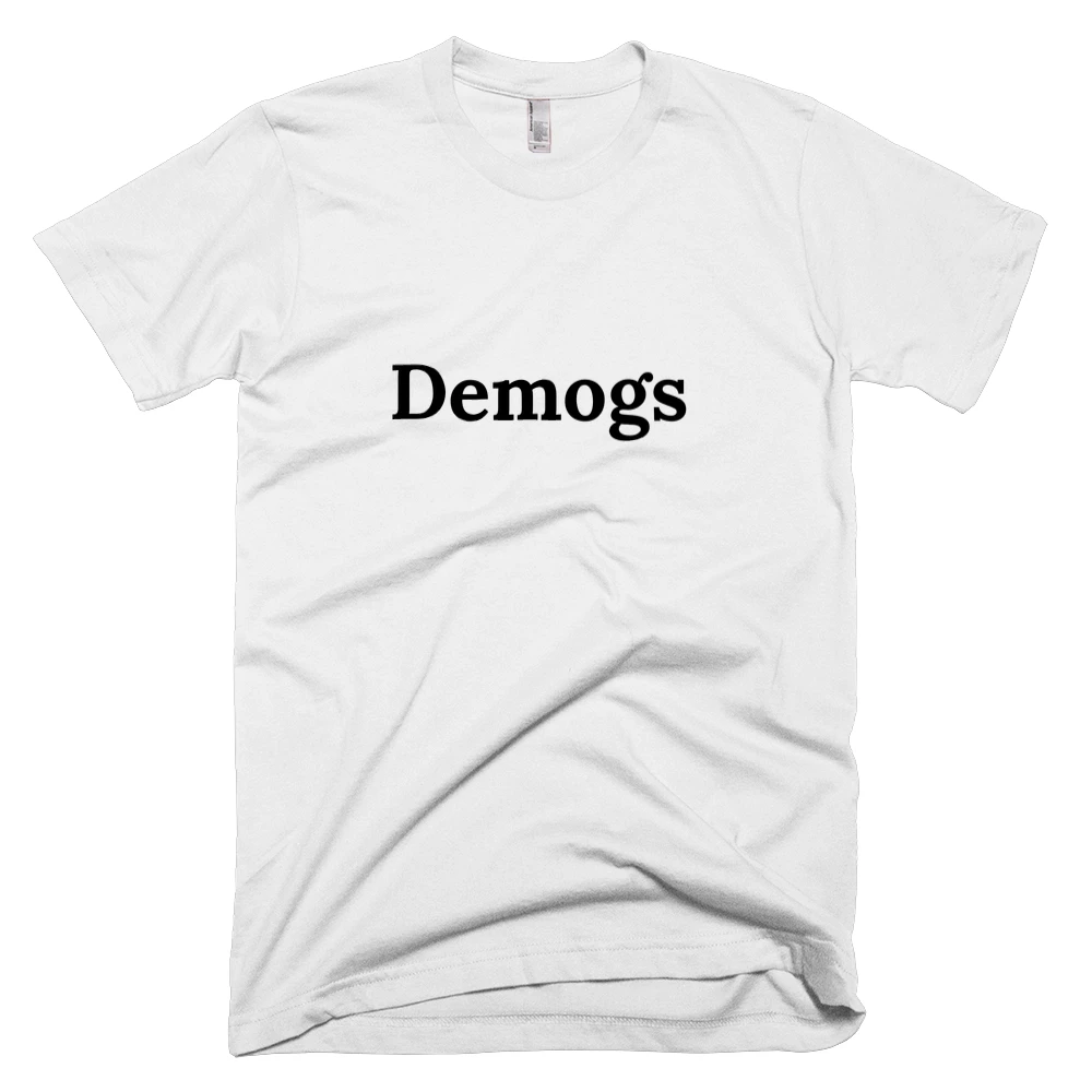 T-shirt with 'Demogs' text on the front