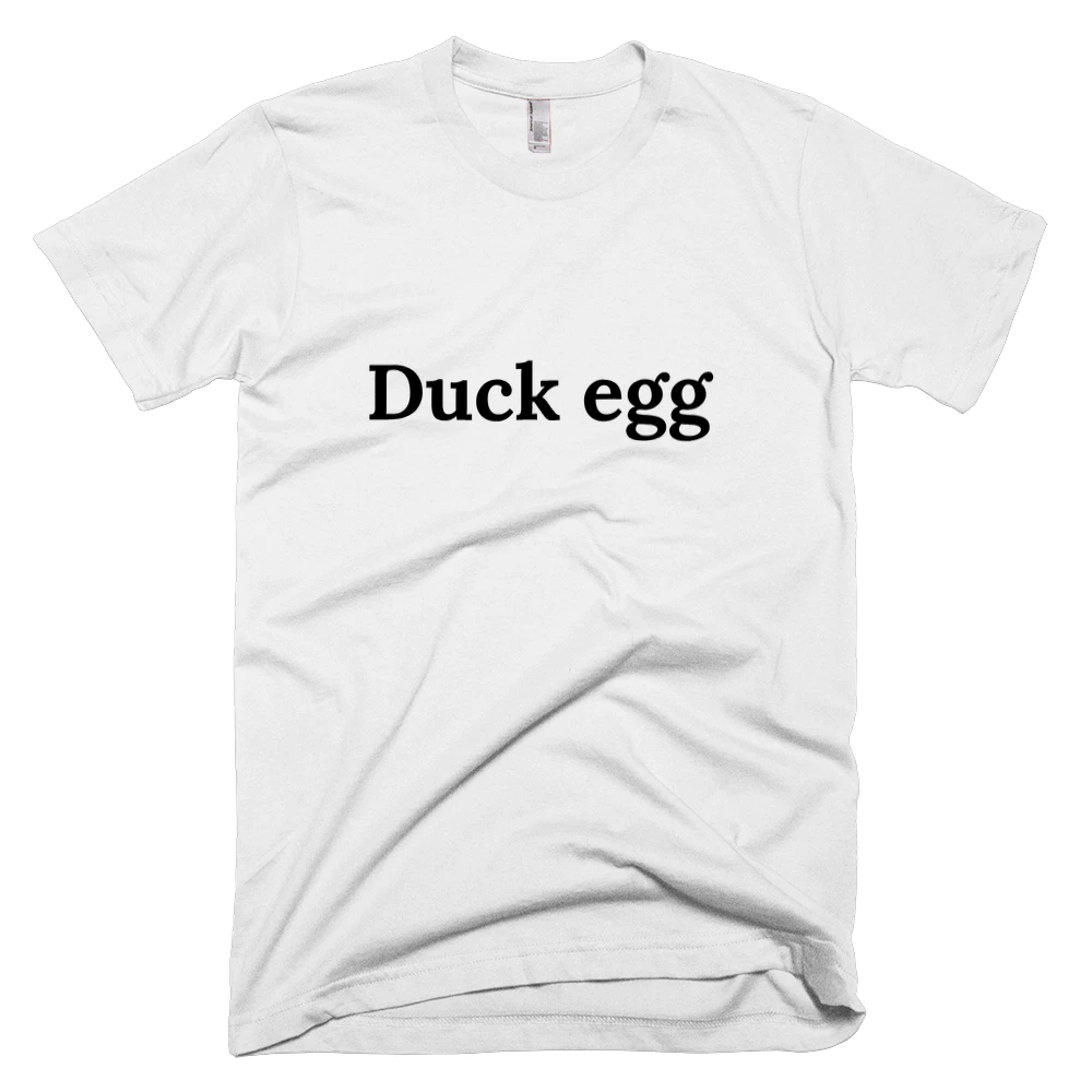 T-shirt with 'Duck egg' text on the front