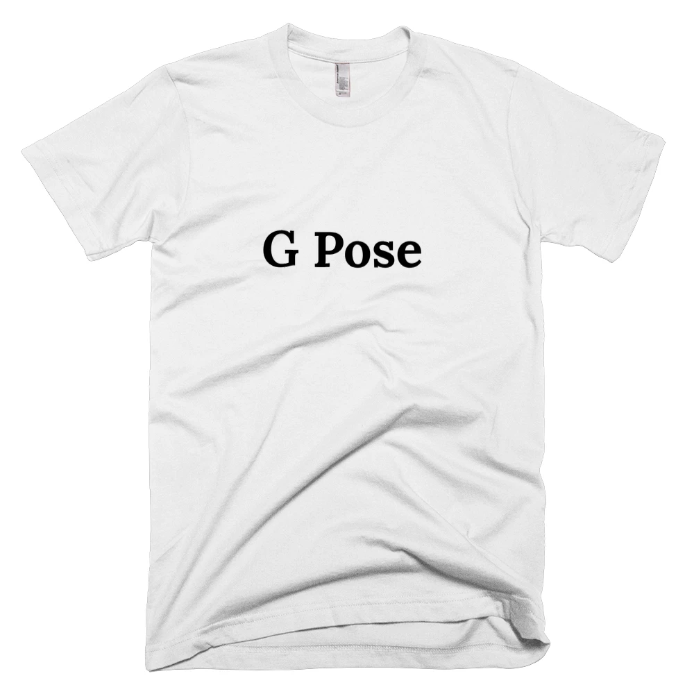 T-shirt with 'G Pose' text on the front