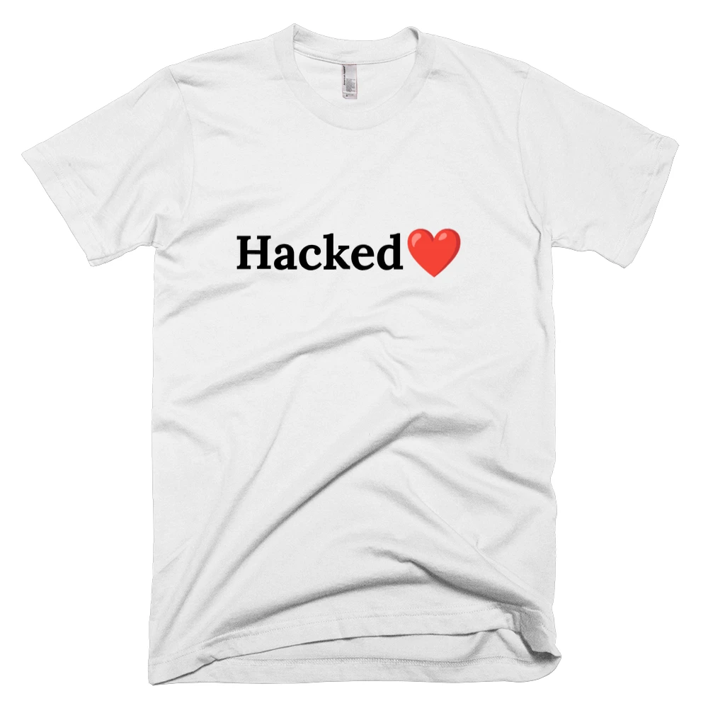 T-shirt with 'Hacked❤️' text on the front