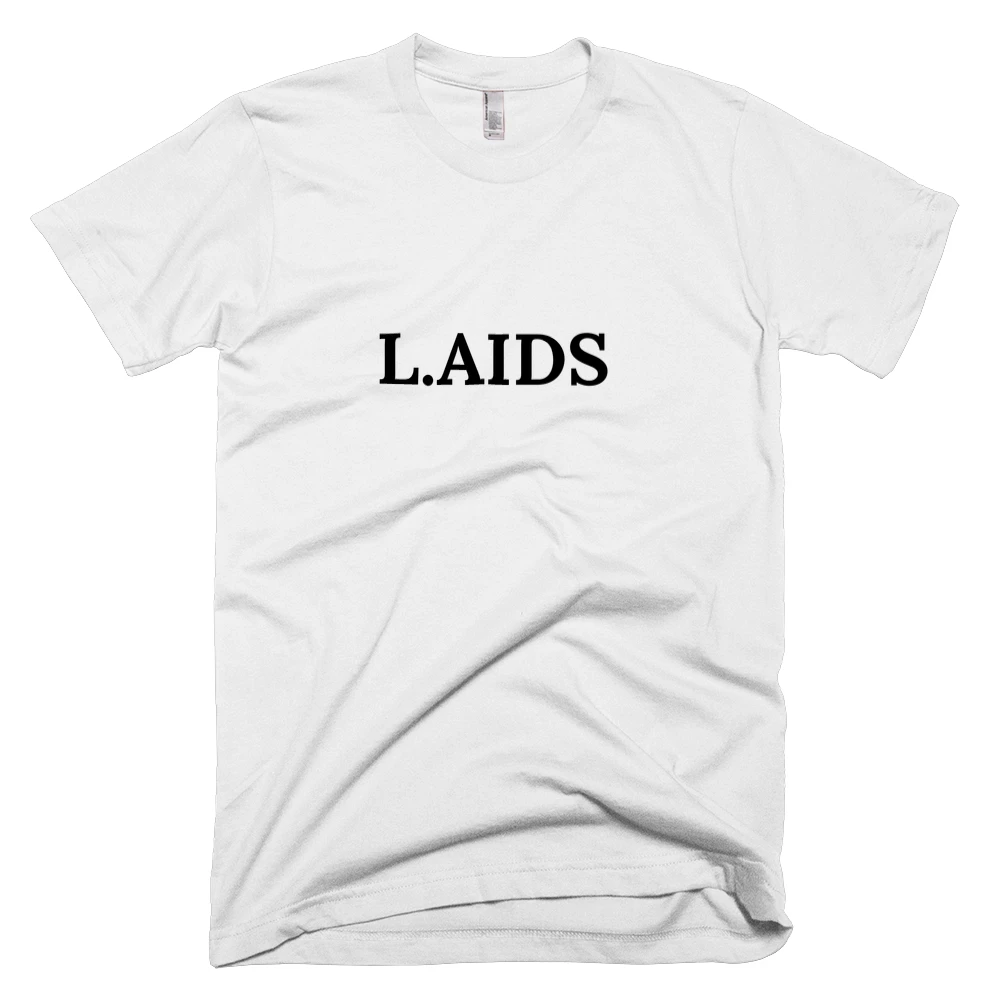 T-shirt with 'L.AIDS' text on the front