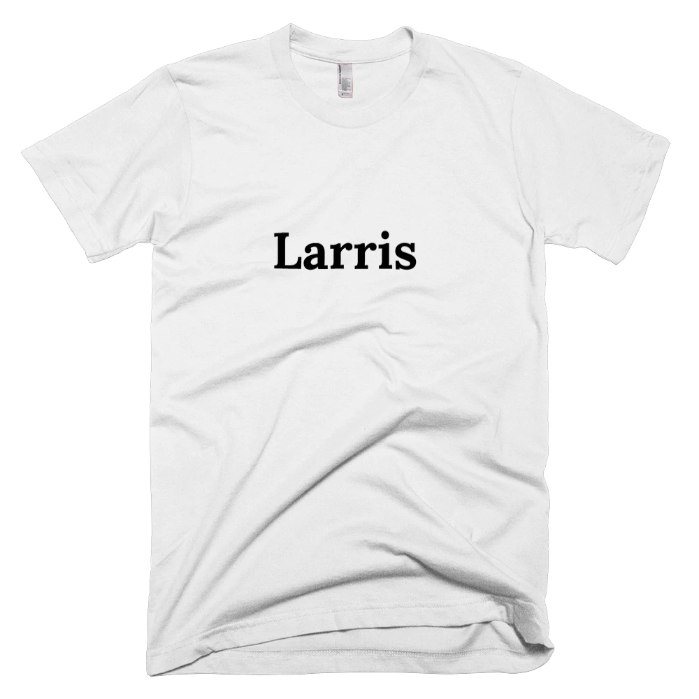 T-shirt with 'Larris' text on the front