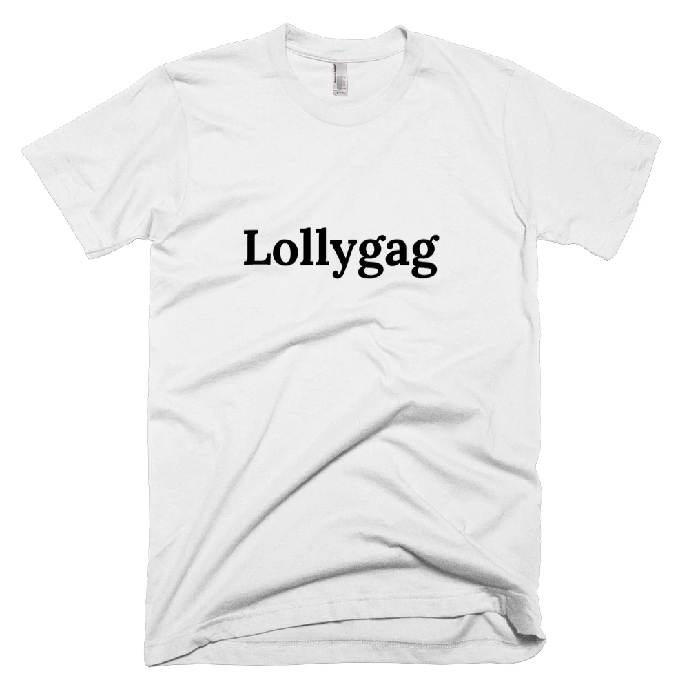 T-shirt with 'Lollygag' text on the front