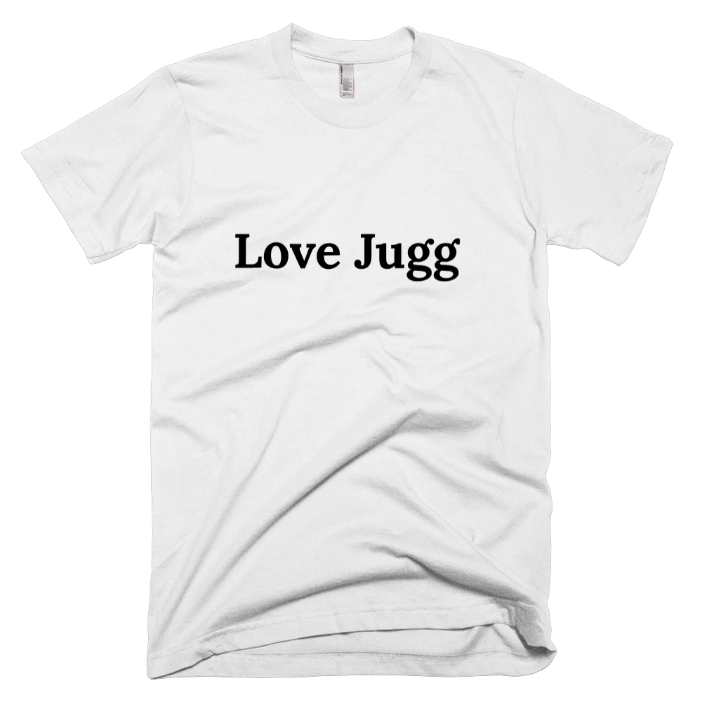 T-shirt with 'Love Jugg' text on the front