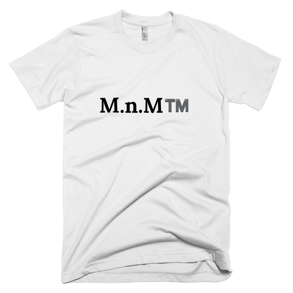 T-shirt with 'M.n.M™️' text on the front