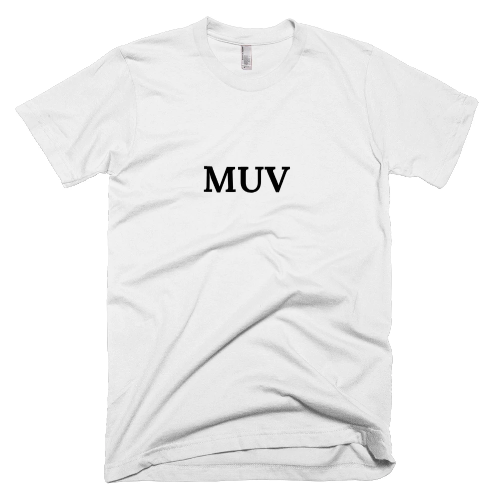 T-shirt with 'MUV' text on the front