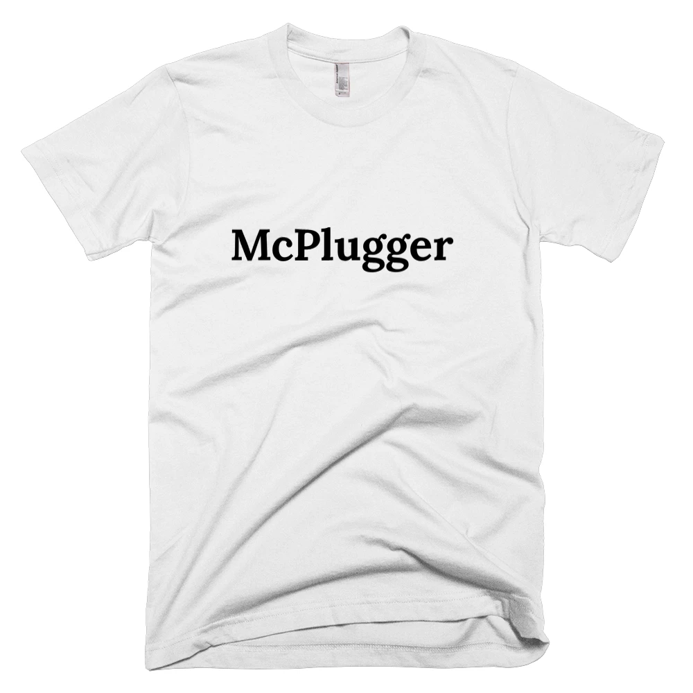 T-shirt with 'McPlugger' text on the front