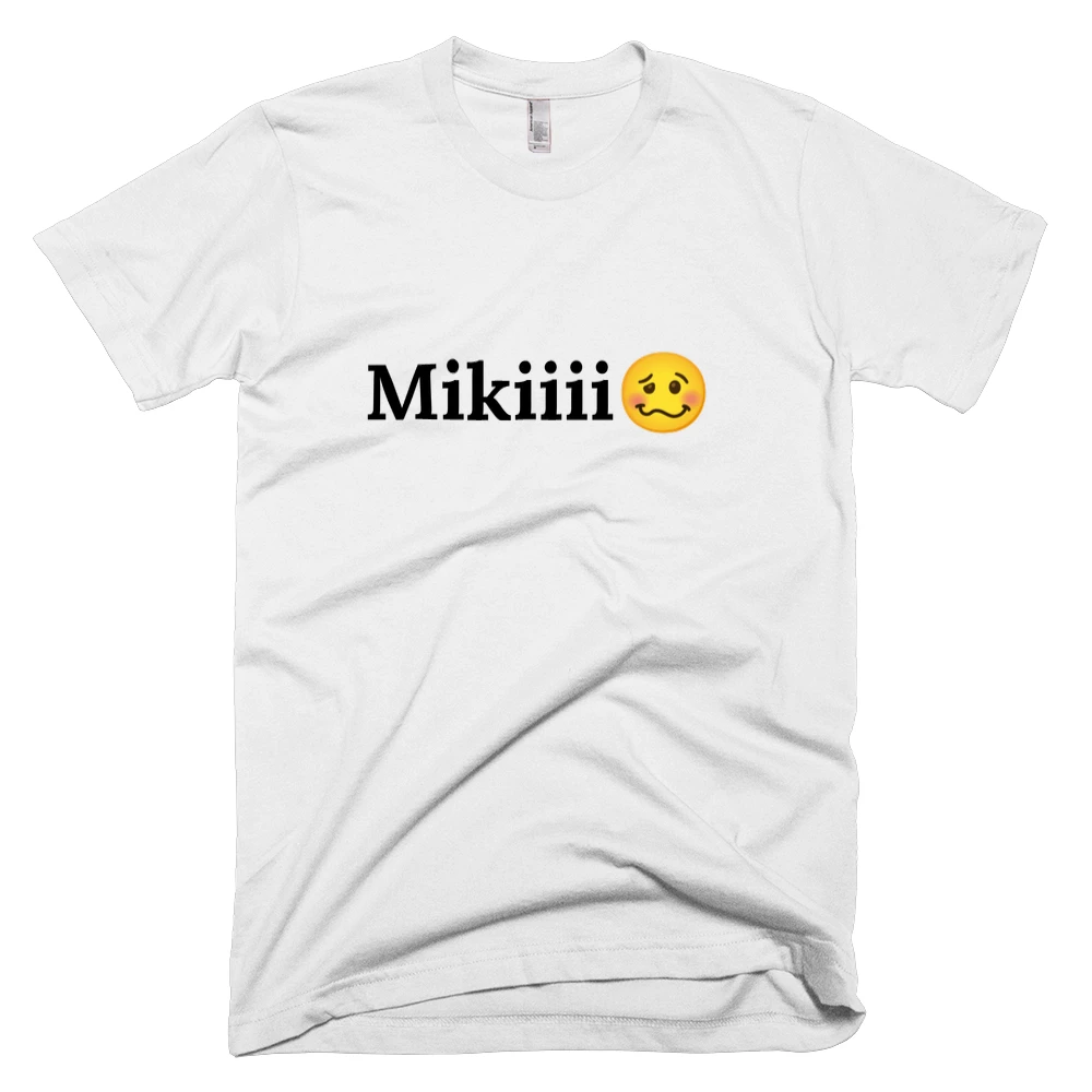 T-shirt with 'Mikiiii🥴' text on the front