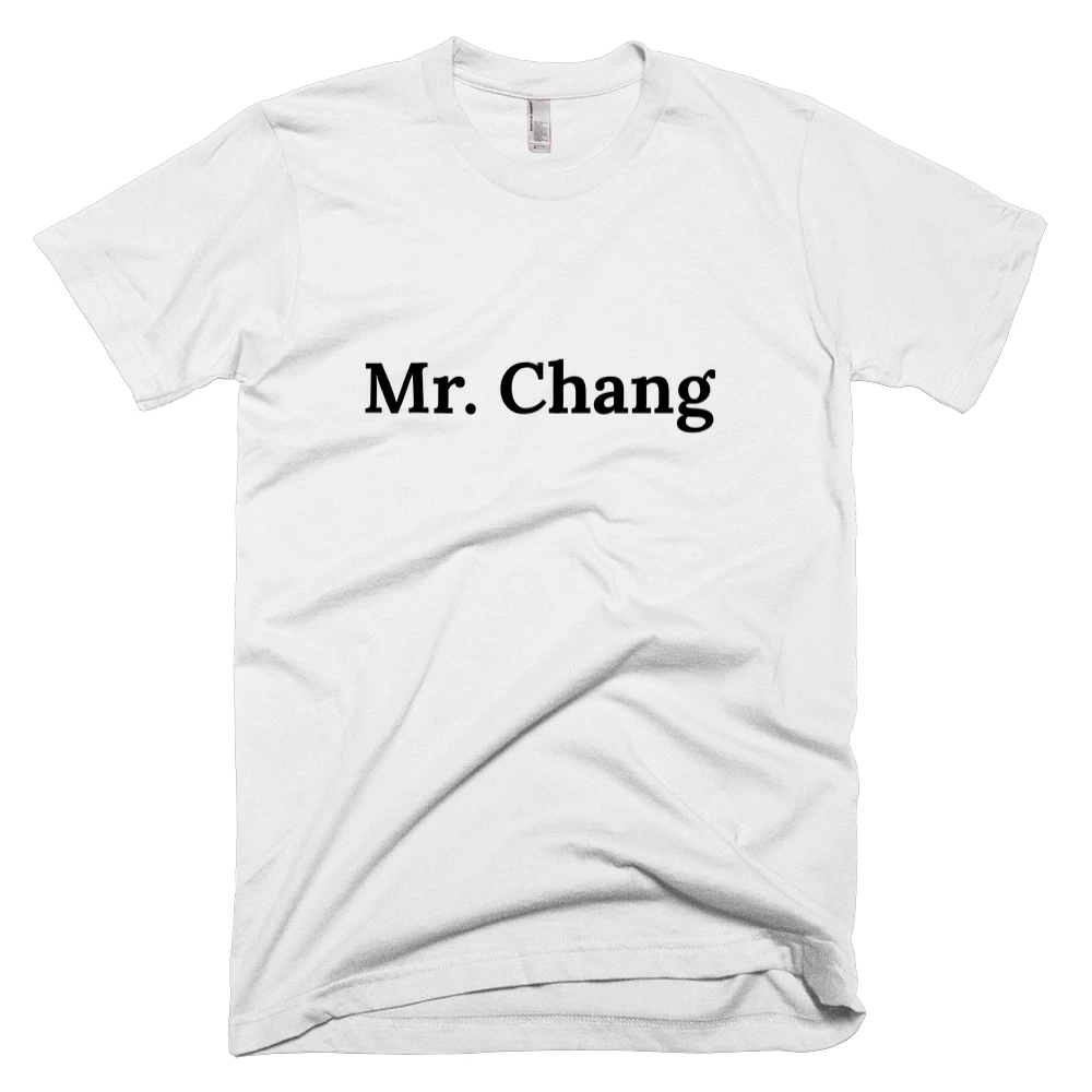 T-shirt with 'Mr. Chang' text on the front
