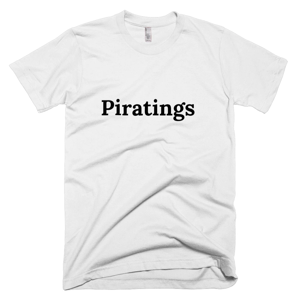 T-shirt with 'Piratings' text on the front