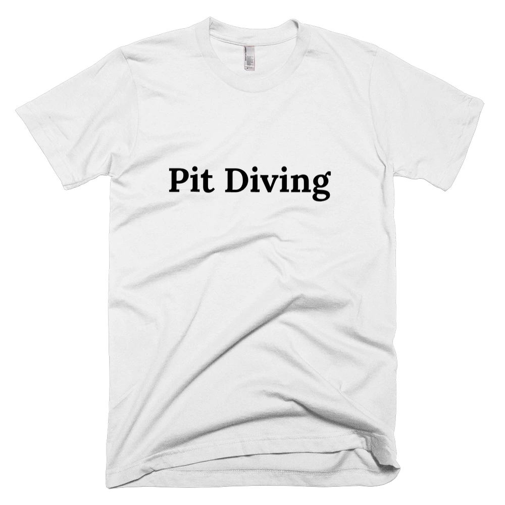 T-shirt with 'Pit Diving' text on the front