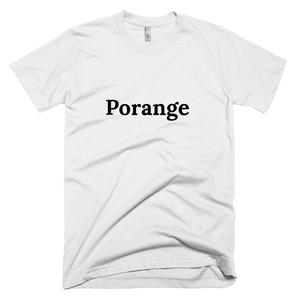 T-shirt with 'Porange' text on the front