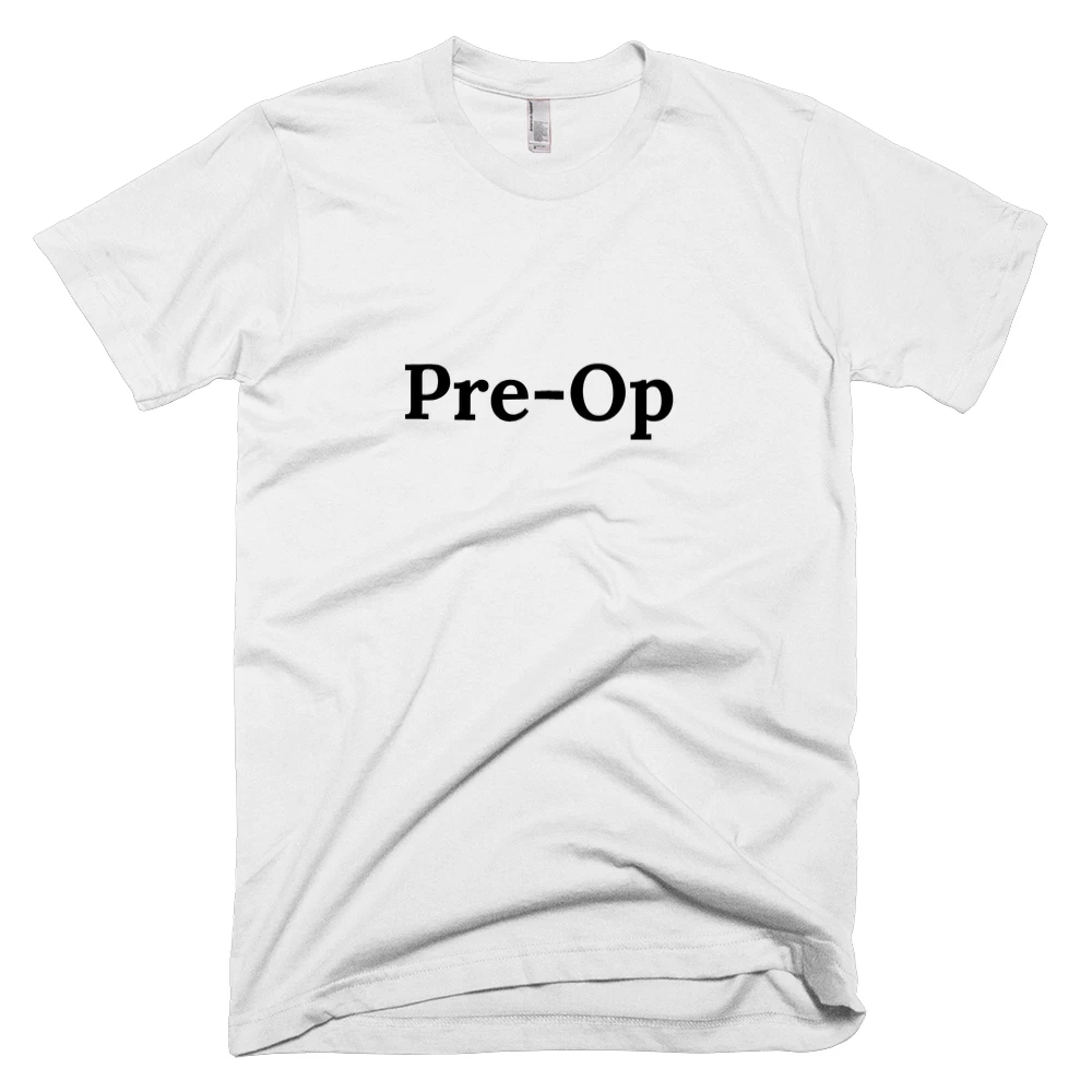 T-shirt with 'Pre-Op' text on the front