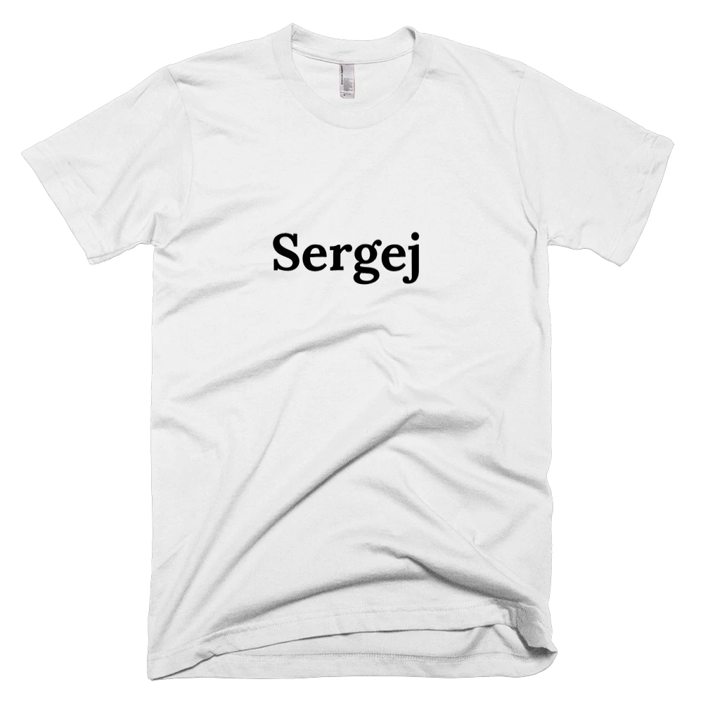 T-shirt with 'Sergej' text on the front