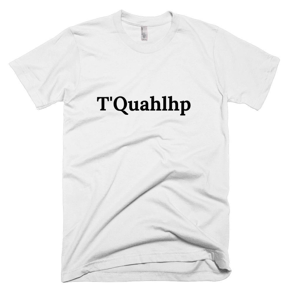 T-shirt with 'T'Quahlhp' text on the front