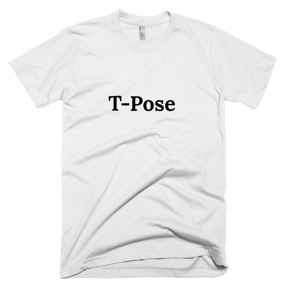 T-shirt with 'T-Pose' text on the front