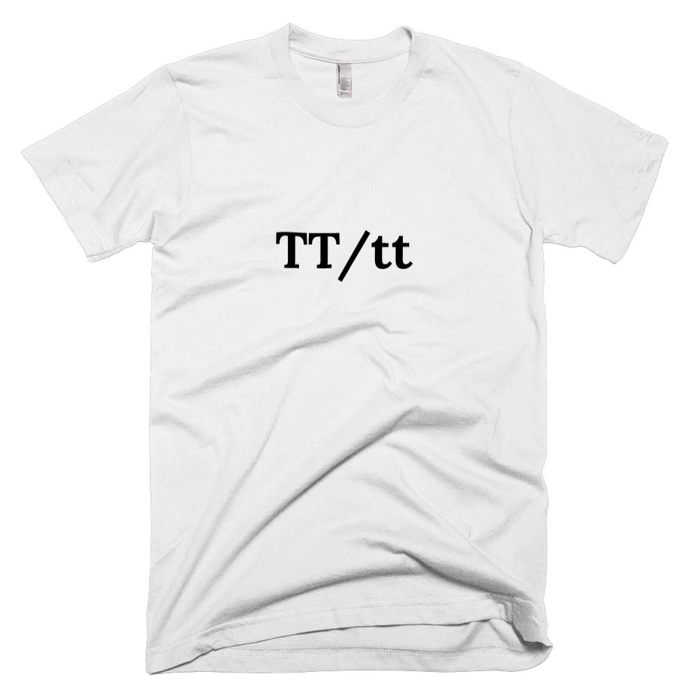 T-shirt with 'TT/tt' text on the front