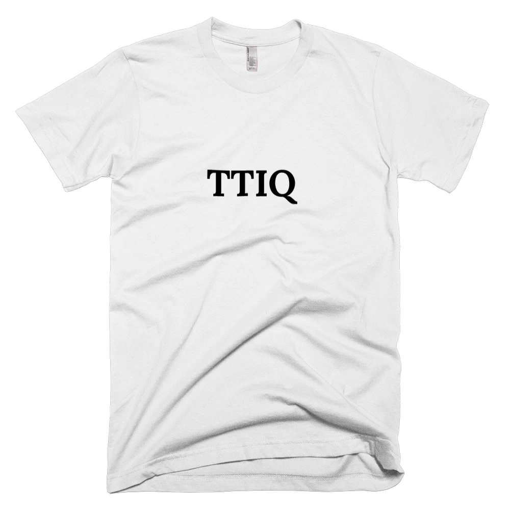 T-shirt with 'TTIQ' text on the front