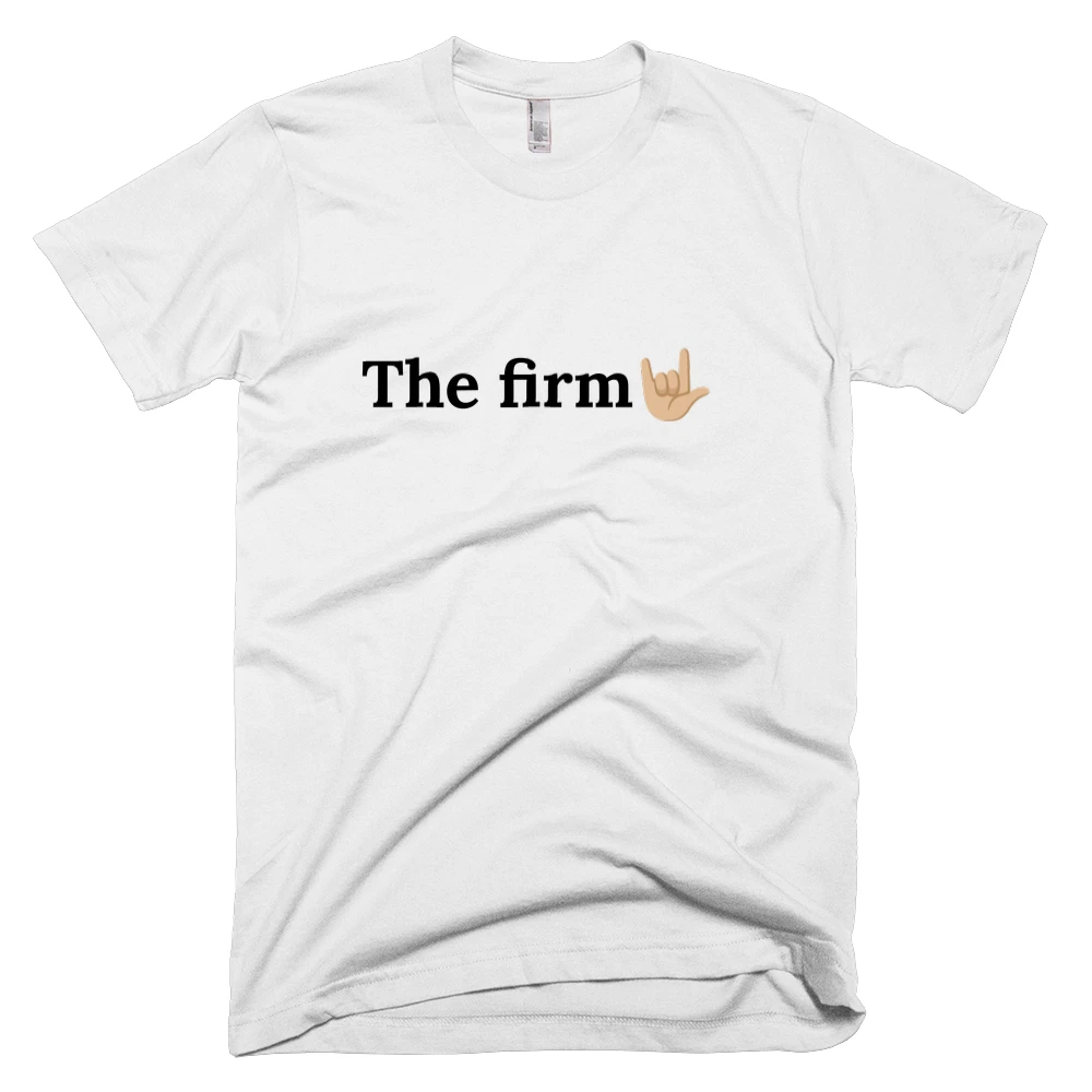 T-shirt with 'The firm🤟🏼' text on the front