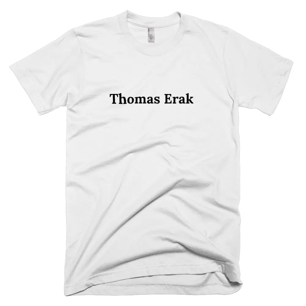 T-shirt with 'Thomas Erak' text on the front