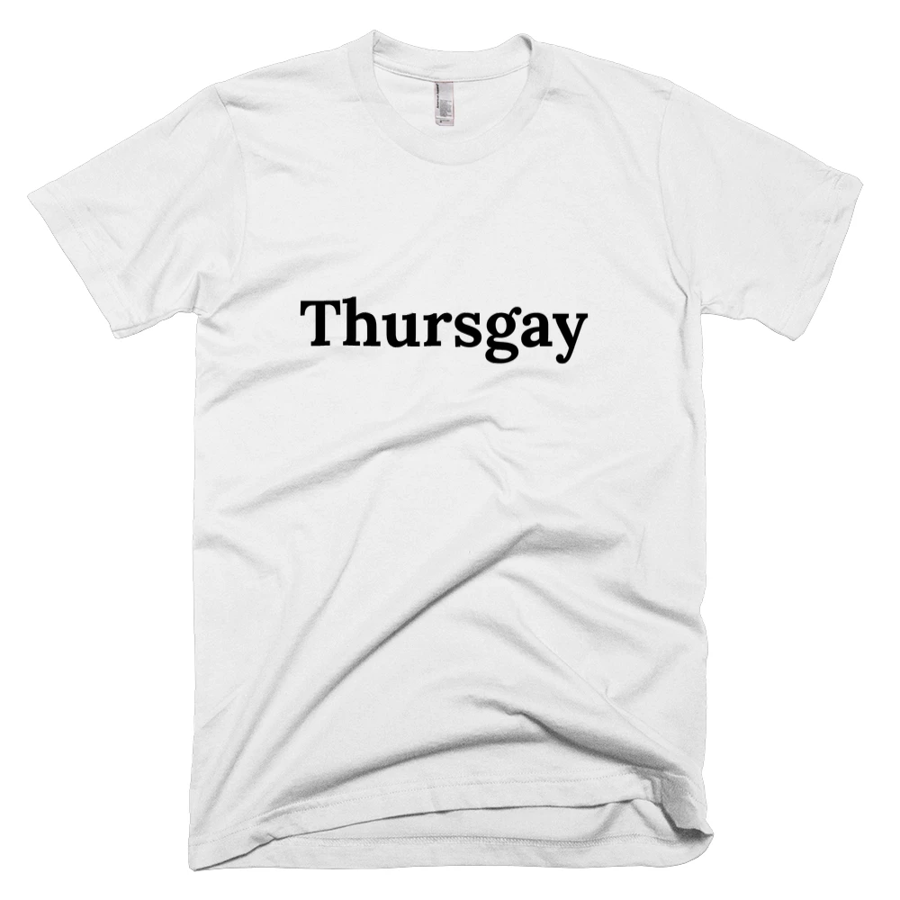 T-shirt with 'Thursgay' text on the front
